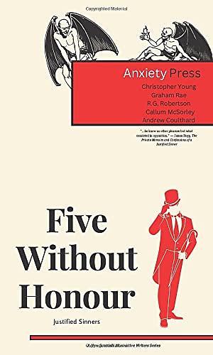 Five Without Honour: Justified Sinners by Chris Kelso