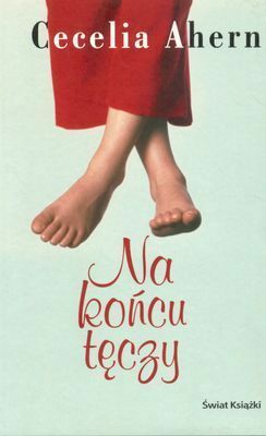 Na końcu tęczy by Cecelia Ahern, Joanna Grabarek