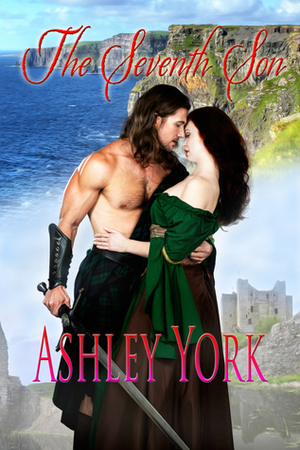 The Seventh Son by Ashley York