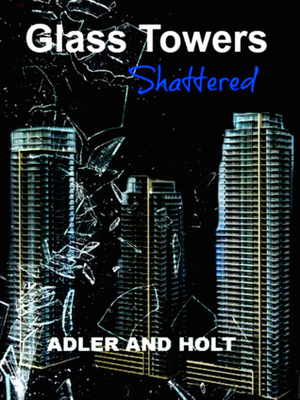 Shattered by S.W. Holt, Adler