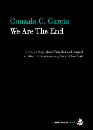 We Are The End by Gonzalo C. Garcia