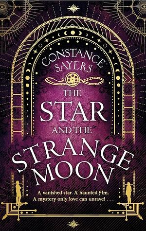 The Star and the Strange Moon by Constance Sayers