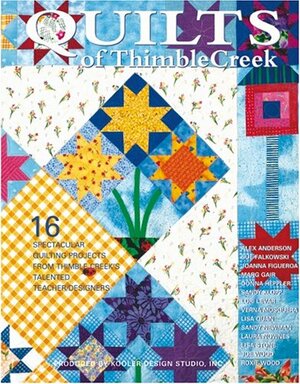 Quilts of Thimble Creek by Kooler Design Studio