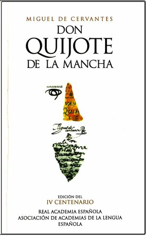 Don Quijote de la Mancha by Miguel de Cervantes