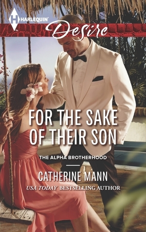 For the Sake of Their Son by Catherine Mann