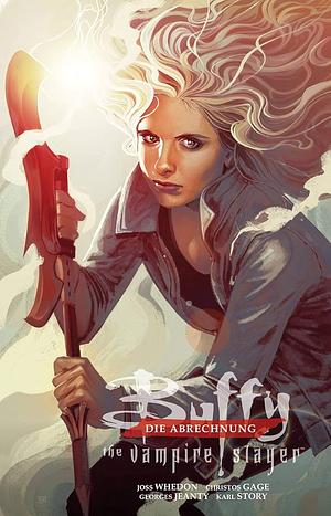 Buffy the Vampire Slayer (Staffel 12) - Die Abrechnung by Stephanie Hans, Georges Jeanty, Dan Jackson, Joss Whedon, Christos Gage, Karl Story