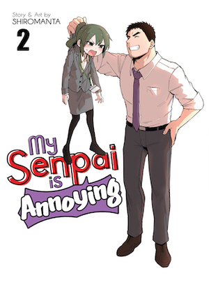 My Senpai Is Annoying Vol. 2 by Shiromanta