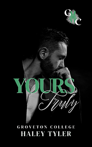 Yours Truly by Haley Tyler