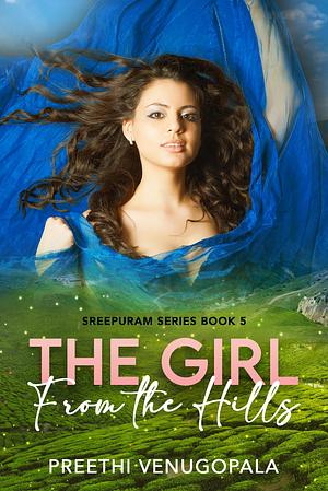 The Girl from the Hills by Preethi Venugopala, Preethi Venugopala