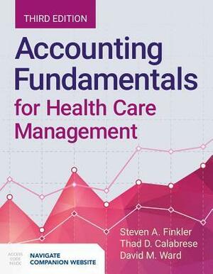 Account Fund for Health Care Mgmt 3e W/Companion Webst by Steven A. Finkler