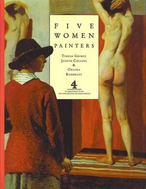 Five Women Painters by Judith Collins, Oriana Baddeley, Theresa Grimes