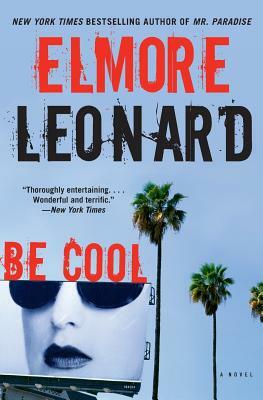 Be Cool by Elmore Leonard