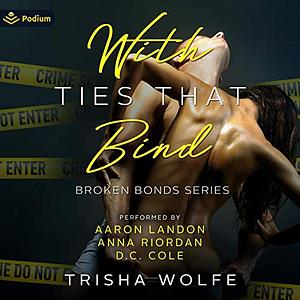 With Ties that Bind Boxset by Trisha Wolfe