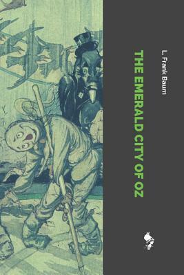 The Emerald City of Oz by L. Frank Baum