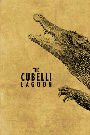 The Cubelli Lagoon by Michele Aynesworth, Fernando Sorrentino