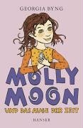 Molly Moon und das Auge der Zeit by Georgia Byng
