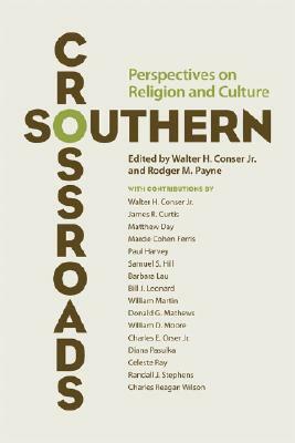 Southern Crossroads: Perspectives on Religion and Culture by 