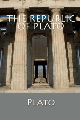 The Republic Of Plato by Plato