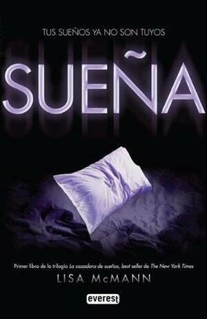 Sueña by Lisa McMann