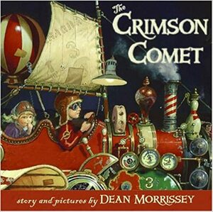 The Crimson Comet by Stephen Krensky, Dean Morrissey