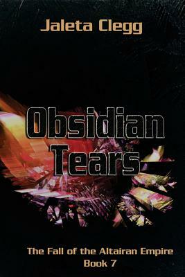 Obsidian Tears by Jaleta Clegg