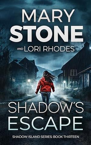 Shadow's Escape by Mary Stone