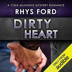 Dirty Heart by Rhys Ford