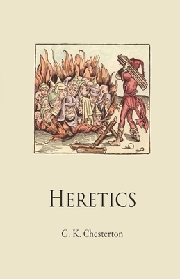 Heretics Illustrated by G.K. Chesterton