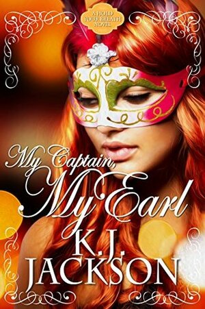 My Captain, My Earl by K.J. Jackson