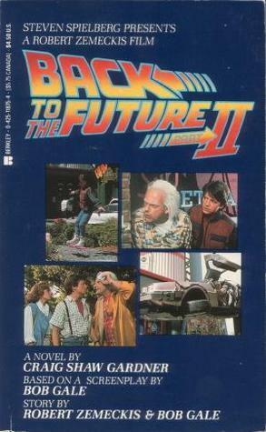 Back to the Future, Part 2 by Craig Shaw Gardner