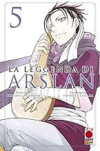 The Heroic Legend of Arslan 5 by Yoshiki Tanaka, Hiromu Arakawa