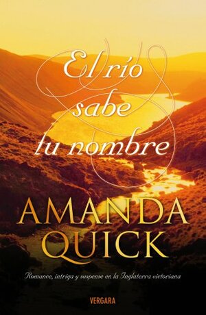 El rio sabe tu nombre by Amanda Quick