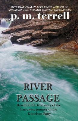 River Passage: 2nd Edition by P. M. Terrell