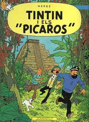 Tintín i els “Pícaros” by Hergé, Joaquim Ventalló i Vergés