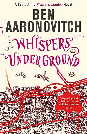 Whispers Under Ground by Ben Aaronovitch