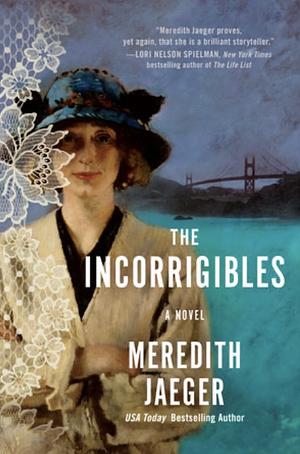 The Incorrigibles by Meredith Jaeger