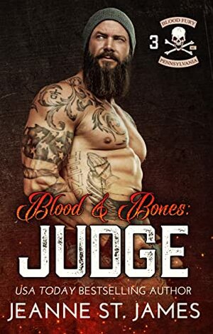 Blood & Bones: Judge by Jeanne St. James