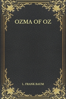 Ozma of Oz by L. Frank Baum