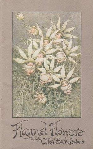 Flannel Flower Babies by May Gibbs