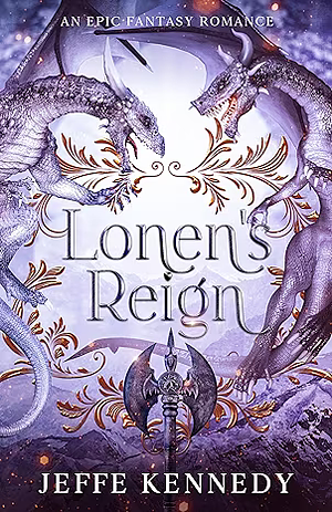 Lonen's Reign by Jeffe Kennedy