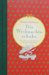 Die Weihnachtsschuhe by Donna VanLiere