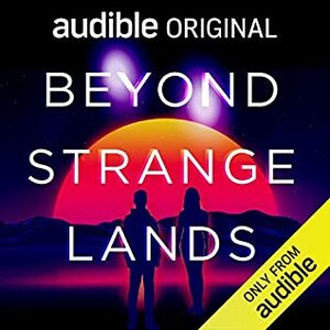 Beyond Strange Lands by Simon Taylor, David Peterson