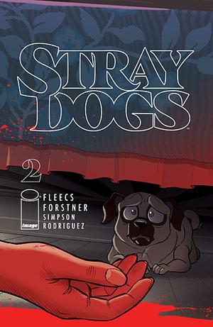 Stray Dogs: Dog Days #2 by Tony Fleecs