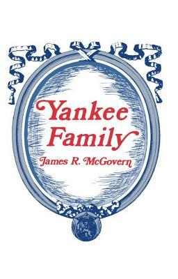 Yankee Family by James McGovern