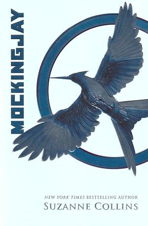 Mockingjay by Suzanne Collins