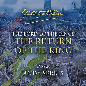  The Lord of the Rings The Return of the King narrated by Andy Serkis by J.R.R. Tolkien