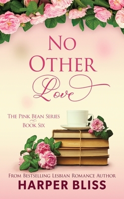 No Other Love by Harper Bliss