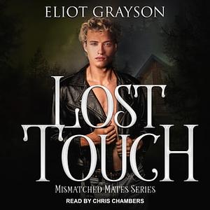 Lost Touch by Eliot Grayson