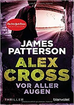 Vor Aller Augen by Edda Petri, James Patterson