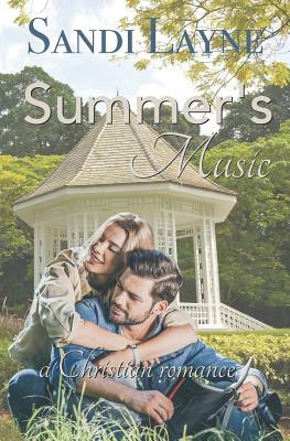 Summer's Music by Sandi Layne